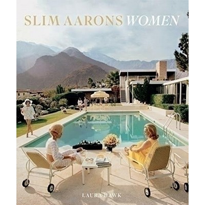 Slim Aarons: Women (Photographs)