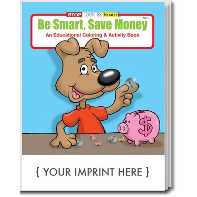 Be Smart, Save Money Coloring Book Fun Pack