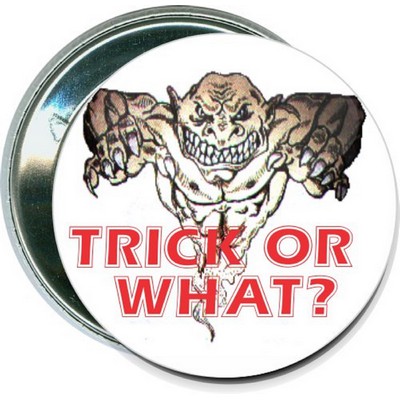 Halloween - Trick or What - 2 1/4 Inch Round Button