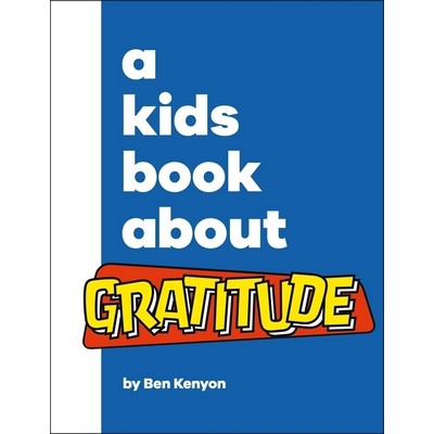 A Kids Book About Gratitude