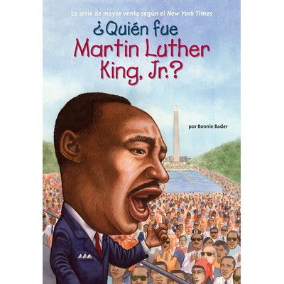 ¿Quién fue Martin Luther King, Jr.? (Spanish Edition)