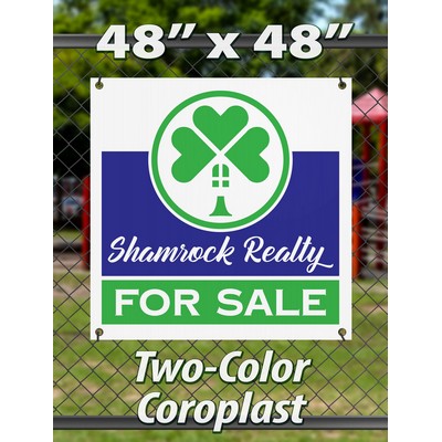 48"X 48" Corrugated Plastic Yard Signs, 2 COLOR/ 1 SIDED