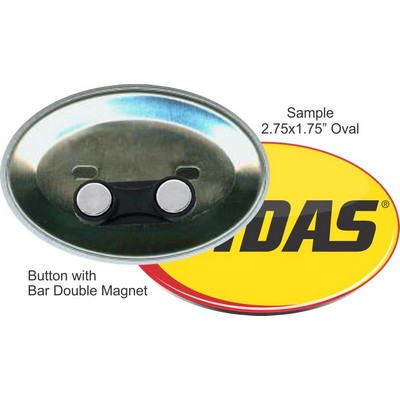 Custom Buttons - 2.75X1.75 Inch Oval, Bar Double Magnet