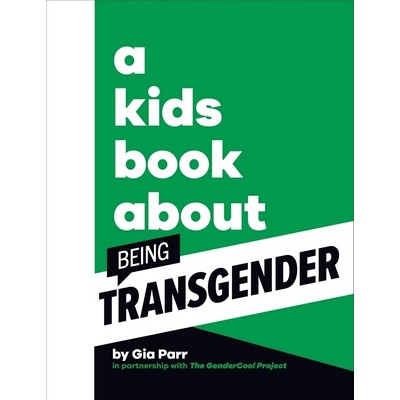 A Kids Book About Being Transgender