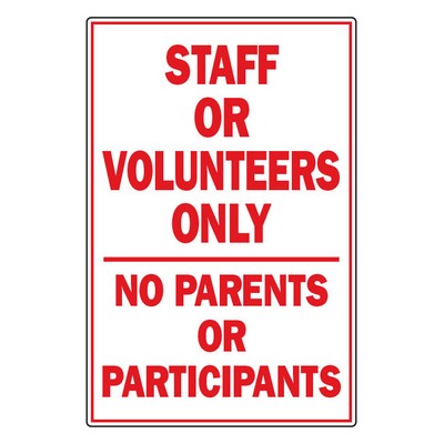 12" x 18" 3MM Komatex Sign - Staff or Volunteers Only