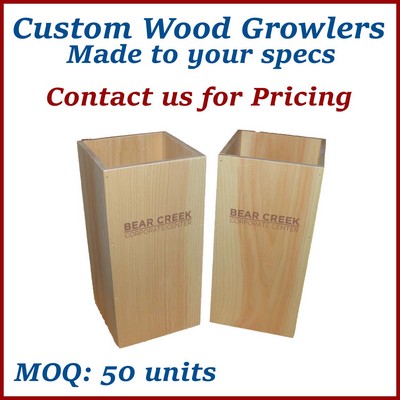 Natural Custom Growler Wooden Box - made to order, low minimums