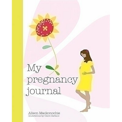 My Pregnancy Journal - 9781846015649