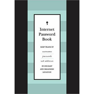 Internet Password Book (Keep Track of Usernames, Passwords, and Web Address