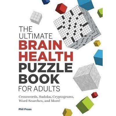 The Ultimate Brain Health Puzzle Book for Adults (Crosswords, Sudoku, Crypt