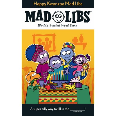 Happy Kwanzaa Mad Libs (World's Greatest Word Game)