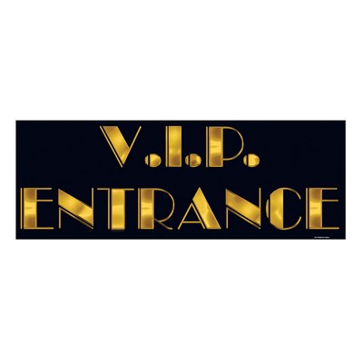 VIP Entrance Sign