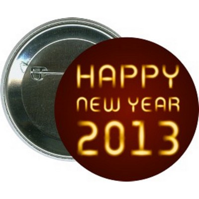 New Year - Happy New Year 2013 - 2 1/4 Inch Round Button