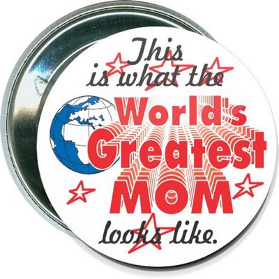 Mothers Day - Worlds Greatest Mom Looks Like - 2 1/4 Inch Round Button