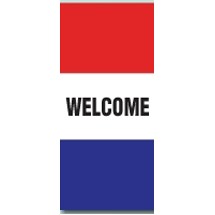 16 Oz. Reinforced Vinyl 2 Sided Message Stack Flag - Welcome (3'x8')