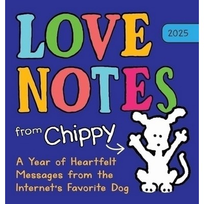 2025 Love Notes from Chippy Boxed Calendar (A Year of Heartfelt Messages fr